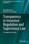 Transparency in Insurance Regulation and Supervisory Law