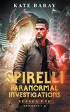 Spirelli Paranormal Investigations Season One