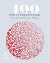 Für die Freiheit des Wortes - 100 Jahre PEN International