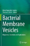 Bacterial Membrane Vesicles