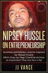 Nipsey Hussle on Entrepreneurship