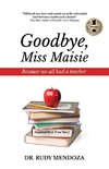Goodbye, Miss Maisie