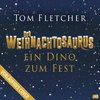 Der Weihnachtosaurus - Ein Dino zum Fest