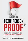 Becoming Toxic Person Proof, Large Print