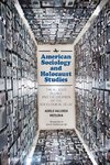 American Sociology and Holocaust Studies