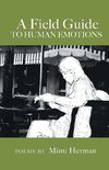 A Field Guide to Human Emotions