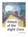Attack of the Night Cows