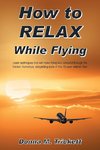How to Relax While Flying