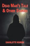 Dead Man's Tale & Other Stories