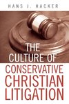 Culture of Conservative Christian Litigation