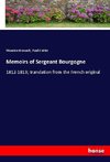Memoirs of Sergeant Bourgogne
