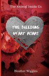 The Bleeding Heart Roars