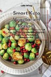 Smart Keto Vegetarian Recipes