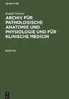 Rudolf Virchow: Archiv für pathologische Anatomie und Physiologie und für klinische Medicin. Band 222