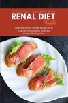 Quick and Easy Renal Diet Recipes