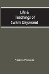 Life & Teachings Of Swami Dayanand