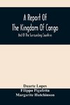 A Report Of The Kingdom Of Congo