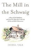 The Mill in the Schwaig