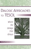 Dialogic Approaches to TESOL