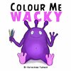Colour Me Wacky