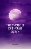 The Suicide of Katherine Black
