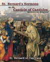 St. Bernard's sermons on the Canticle of Canticles