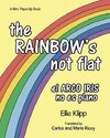 the Rainbow's not flat