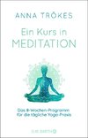 Ein Kurs in Yoga-Meditation