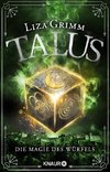 Talus - Die Magie des Würfels