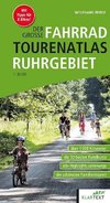 Der große Fahrrad-Tourenatlas Ruhrgebiet