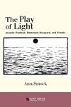 The Play of Light