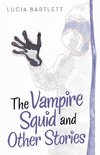The Vampire Squid and Other Stories