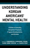 Understanding Korean Americans' Mental Health