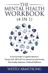 The Mental Health Workbook (4 in 1)