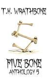 Five Bone