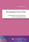 The Complete Cost of Play