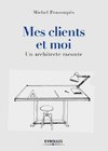Mes clients et moi