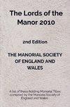 The Lords of the Manor 2010