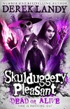 Skulduggery Pleasant 14. Dead or Alive
