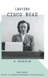 Leaving Cisco Road