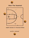'When'/'Then' Basketball