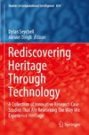 Rediscovering Heritage Through Technology