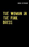 The Woman in the Pink Dress