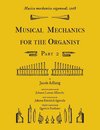Musica mechanica organoedi / Musical mechanics for the organist, Part 2