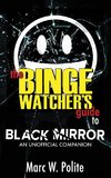 The Binge Watcher's Guide to Black Mirror