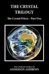 The Crystal Trilogy, The Crystal Prison - Part One