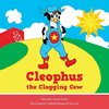 Cleophus the Clogging Cow