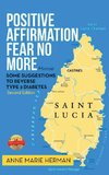 Positive Affirmation - Fear No More