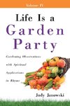 Life Is a Garden Party