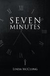 Seven  Minutes
